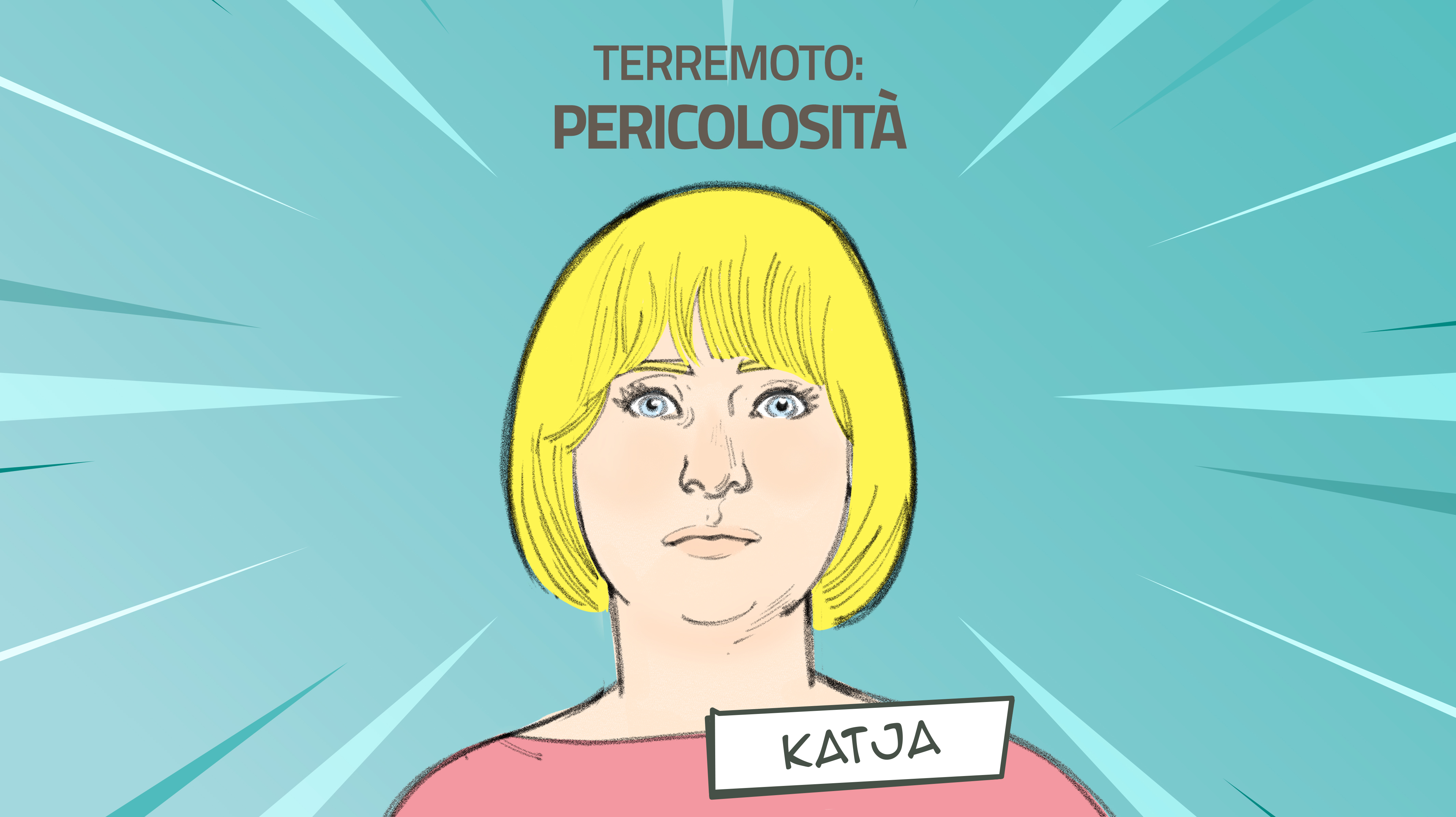 Le dritte di Katja sulla pericolosità 